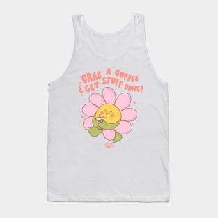 grab a coffee and get stuff done Tank Top